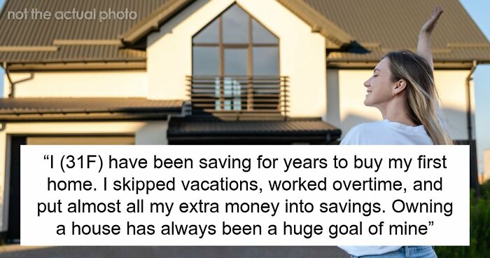 “Calling Me Selfish”: Woman Buys A Home, Baffled When Everyone Thinks Her Sis Will Move In Instead
