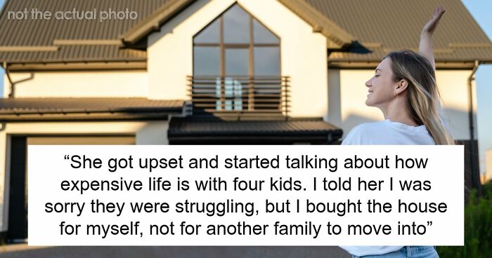 Woman Buys Her First Home After Years Of Saving, Family Assumes Sister’s Family Will Move In