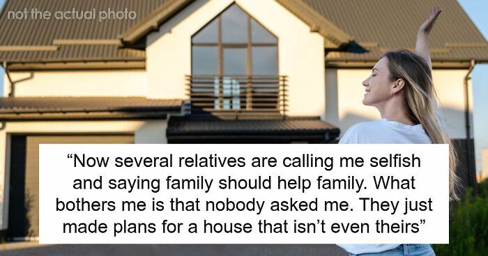 Woman Buys Her First Home After Years Of Saving, Family Assumes Sister’s Family Will Move In