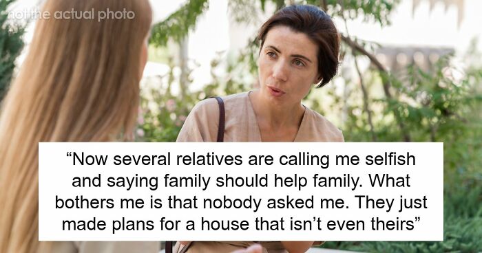 Woman Buys Her First Home After Years Of Saving, Family Assumes Sister’s Family Will Move In