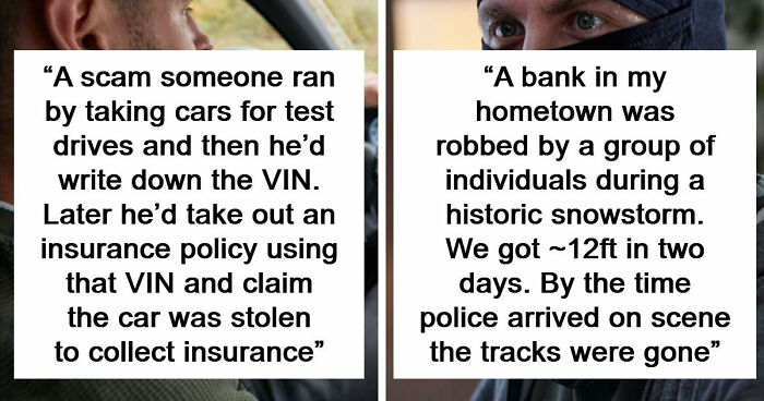 “Pure Genius”: 41 Criminal Masterminds That Impressed Everyone