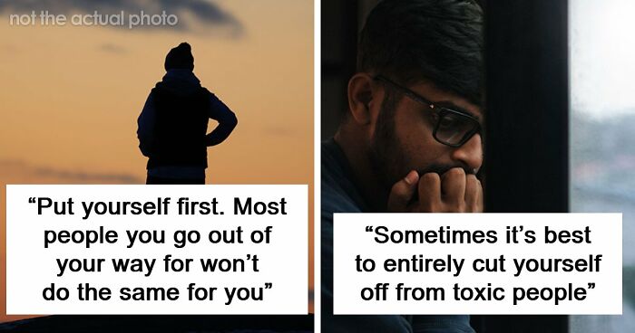 “Family Isn’t Everything”: 39 Advice That Is Good But Socially Not Acceptabl