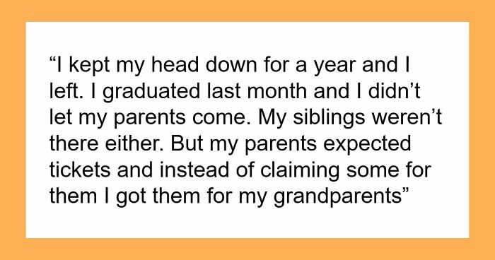 Parents Treat 18YO Like A Practice Kid, Get Mad As He Refuses To Invite Them To His Graduation