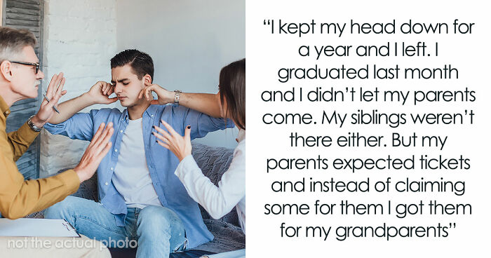 Parents Treat 18YO Like A Practice Kid, Get Mad As He Refuses To Invite Them To His Graduation