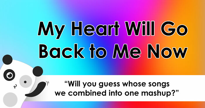 “Is This An Actual Song?”: Guess The Artists Behind These 21 Funky Title Mashups