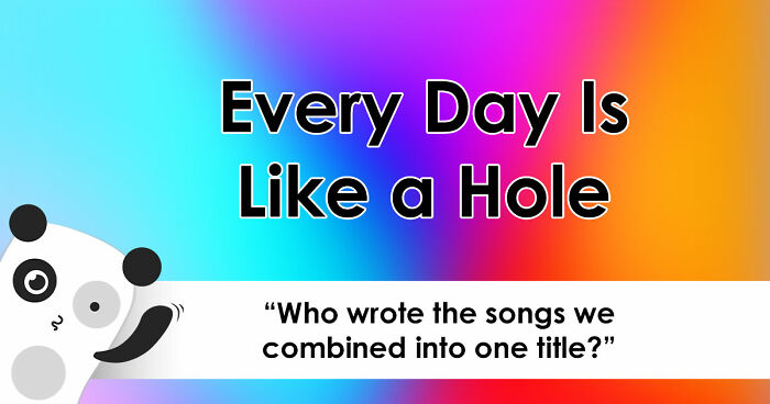 “Is This An Actual Song?”: Guess The Artists Behind These 21 Funky Title Mashups