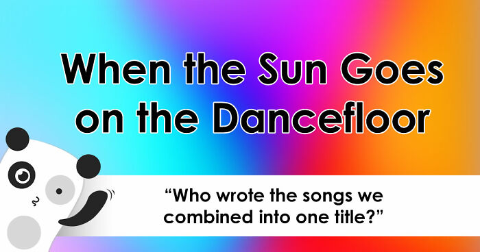 “Is This An Actual Song?”: Guess The Artists Behind These 21 Funky Title Mashups