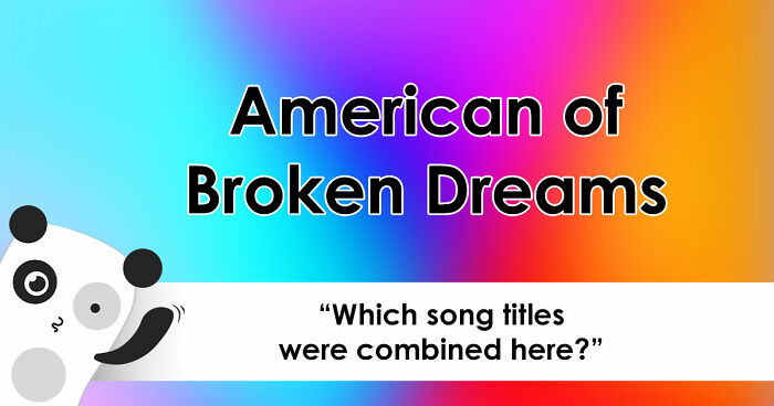 “Is This An Actual Song?”: Guess The Artists Behind These 21 Funky Title Mashups