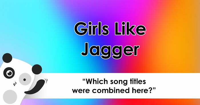 “Is This An Actual Song?”: Guess The Artists Behind These 21 Funky Title Mashups