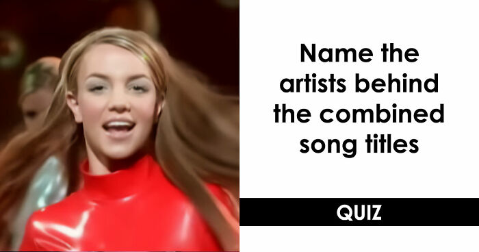 “Is This An Actual Song?”: Guess The Artists Behind These 21 Funky Title Mashups