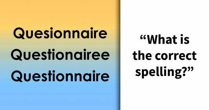 “Is It ‘Definitely’ Or ‘Definately’?”: Test Your English Skills With 19 Spelling Questions