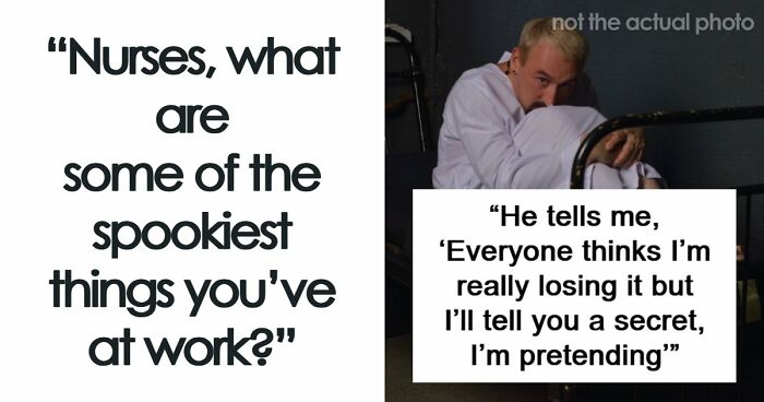54 Creepy Hospital Stories That Medical Workers Still Can’t Explain