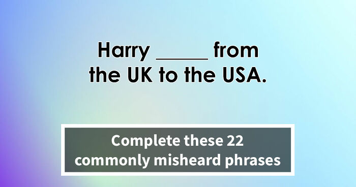 “Is It ‘Make Do’ Or ‘Make Due’?”: Spot 22 Misheard Phrases That Most Get Wrong