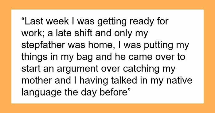 Guy Controls Stepdaughter With Ridiculous Rules, Cries Foul As She Finally Cuts Ties For Good