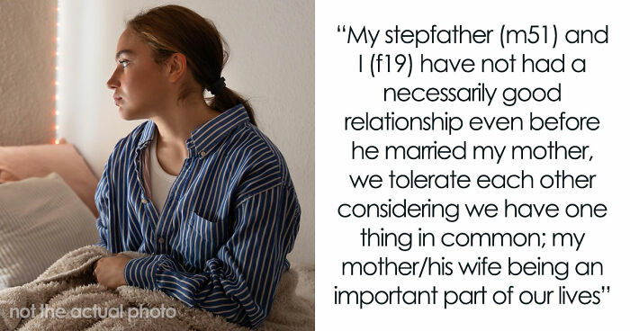 Guy Controls Stepdaughter With Ridiculous Rules, Cries Foul As She Finally Cuts Ties For Good