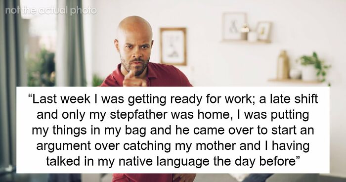 Guy Controls Stepdaughter With Ridiculous Rules, Cries Foul As She Finally Cuts Ties For Good