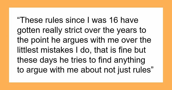 Guy Controls Stepdaughter With Ridiculous Rules, Cries Foul As She Finally Cuts Ties For Good