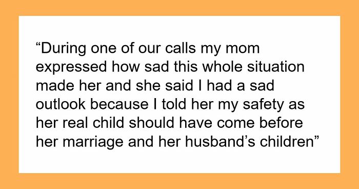 Mom’s Stepkids Make Her Daughter’s Life Hell, Wants Another Chance When Daughter Cuts Contact