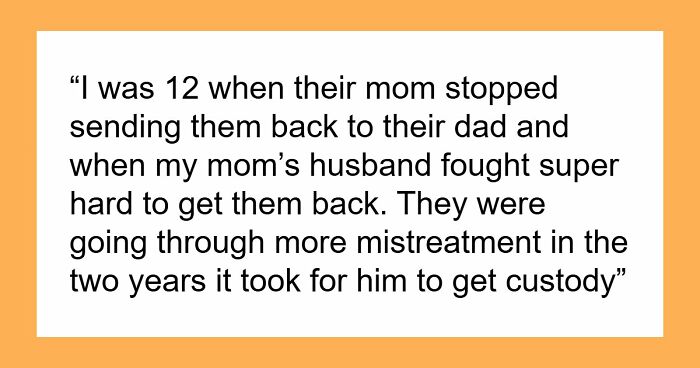 Mom’s Stepkids Make Her Daughter’s Life Hell, Wants Another Chance When Daughter Cuts Contact