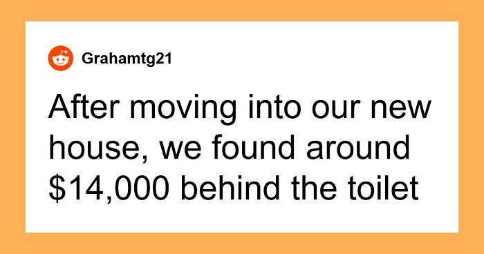 “$14,000 Behind The Toilet”: 70 Times People Bought A House And Ended Up With Unexpected Surprises Inside