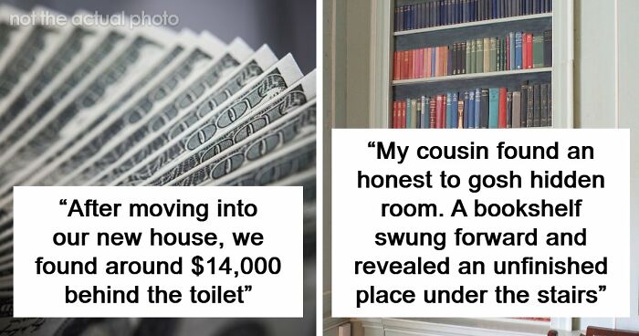 “$14,000 Behind The Toilet”: 70 Times People Bought A House And Ended Up With Unexpected Surprises Inside