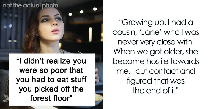 “I Didn’t Realize You Were So Poor”: Woman Gets Massively Offended After What Cousin Says