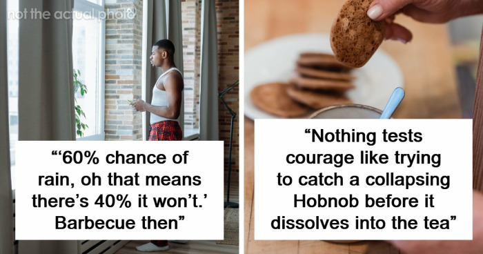 “I Own Both A Teapot And A Tea Cosy”: 60 Funny Ways To Tell That Someone Is British
