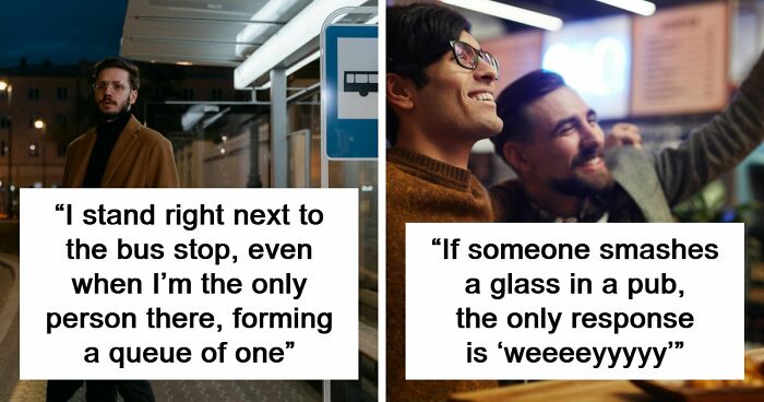 “I Own Both A Teapot And A Tea Cosy”: 60 Funny Ways To Tell That Someone Is British