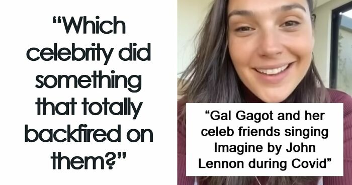60 Celebrity Moves That Backfired Spectacularly And Might Change How You See Them