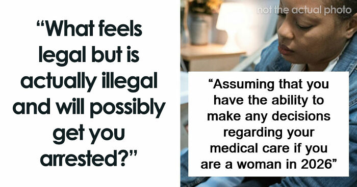 If You Did Any Of These 60 Things, You Have Committed A Legal Offense Somewhere In The World