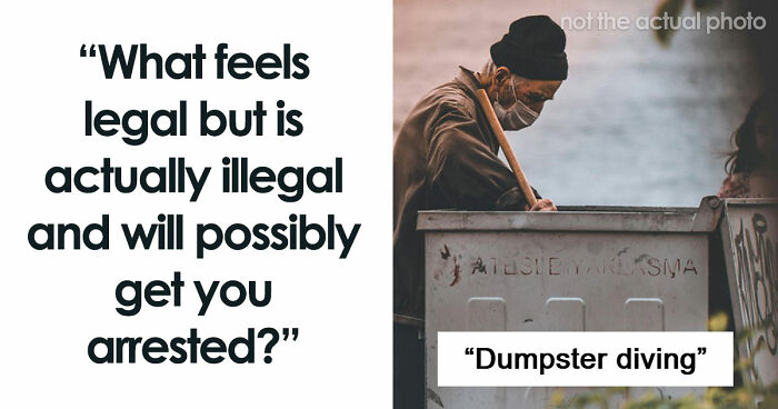 If You Did Any Of These 60 Things, You Have Committed A Legal Offense Somewhere In The World