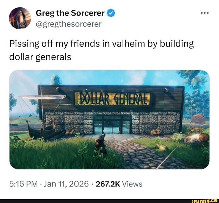 Valheim game meme about building a Dollar General store to annoy friends