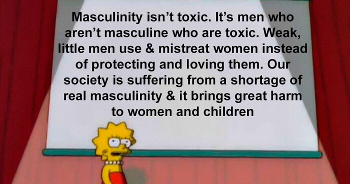 79 Men Whose Masculinity Was So Fragile And Toxic They Had To Be Shamed Online