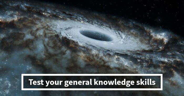 Only A Well-Rounded Person Will Know All 21 Answers In This General Knowledge Quiz