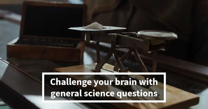 “Are You A Lab Rat?”: Challenge Your Mind With These 20 Science Questions