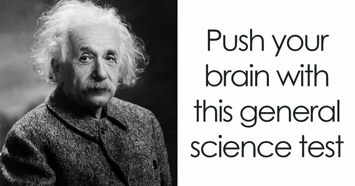 “Are You A Lab Rat?”: Challenge Your Mind With These 20 Science Questions