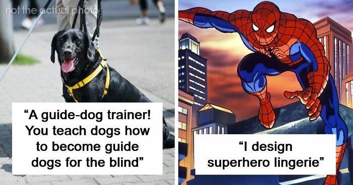 Looking For An Unconventional Way To Earn Money? You Might Find It In One Of These 80 Strange Jobs