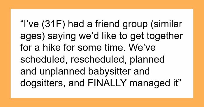 Woman Rearranges Childcare For Long-Awaited Hike, Finds Out The Trip Was Nothing Like Advertised