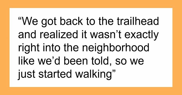 Woman Rearranges Childcare For Long-Awaited Hike, Finds Out The Trip Was Nothing Like Advertised