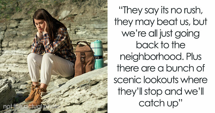 Woman Rearranges Childcare For Long-Awaited Hike, Finds Out The Trip Was Nothing Like Advertised