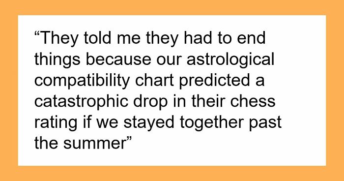 36 Breakup Reasons So Unhinged, Folks Just Had To Share Them With The World