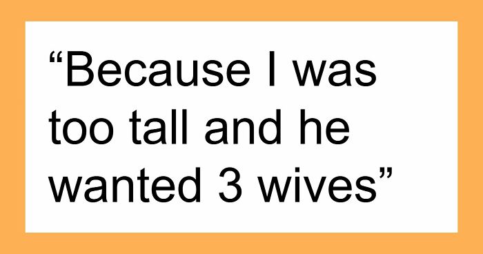36 Breakup Reasons So Unhinged, Folks Just Had To Share Them With The World