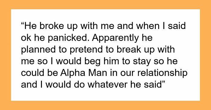 36 Breakup Reasons So Unhinged, Folks Just Had To Share Them With The World