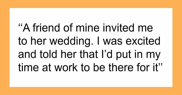 Bride Drops Friend From Wedding To Make Room For Others, It Doesn’t Go As Planned