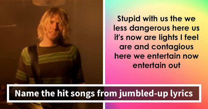 These Songs Will Put Your Brain In A Twist – Guess 15 Scrambled-Up Verses And Choruses