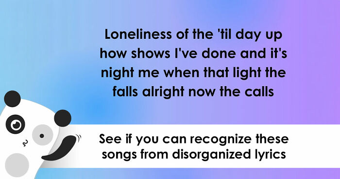 These Songs Will Put Your Brain In A Twist – Guess 15 Scrambled-Up Verses And Choruses