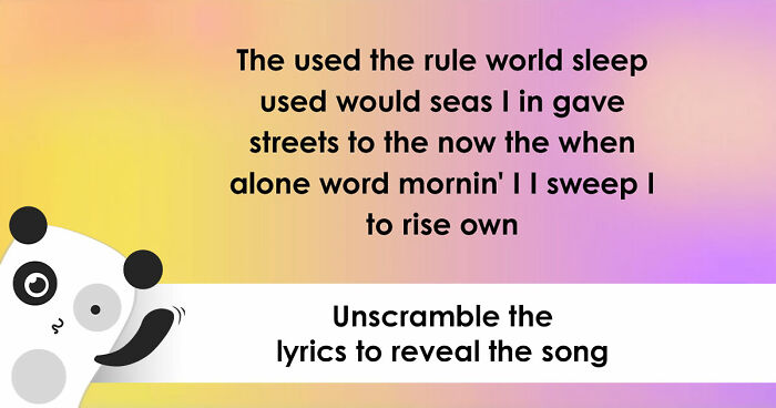These Songs Will Put Your Brain In A Twist – Guess 15 Scrambled-Up Verses And Choruses