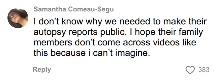 Comment on unsealed autopsy reports questioning the need for public release of victim details