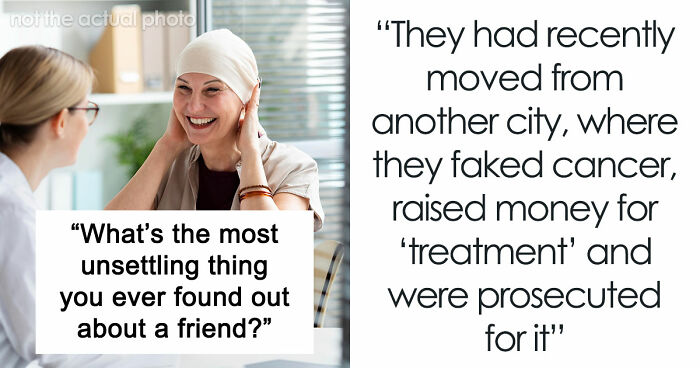 33 Folks Who Believed Their Friends Were Just “Nice Peeps,” Until Some Discovery Proved The Opposite