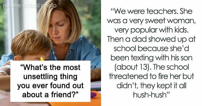 33 Folks Who Believed Their Friends Were Just “Nice Peeps,” Until Some Discovery Proved The Opposite